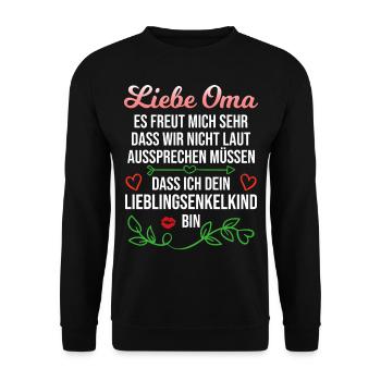 Oma Enkel Spruch Enkelin Lieblingsenkel Geschenk - Unisex Pullover - Schwarz - Vorne - Alina (178cm) & Michal (187cm)