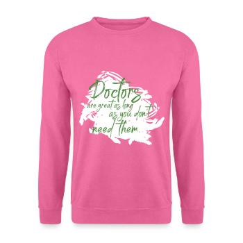 doctor - Unisex Sweatshirt - pink - Front