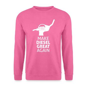 Make Diesel great again - Contre l’interdiction de la conduite diesel - Sweat-shirt Unisexe - rose - Devant