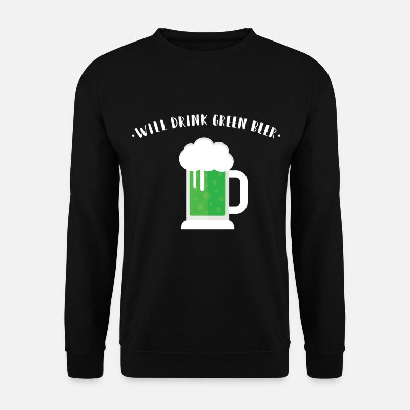 Will Drink Green Beer - Unisex Sweatshirt - black
