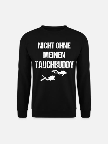 Tauchbuddy Taucher Scuba Tauchen Geschenk - Unisex Pullover - Schwarz