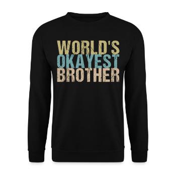 Bester Bruder der Welt - Unisex Pullover - Schwarz - Vorne - Alina (178cm) & Michal (187cm)
