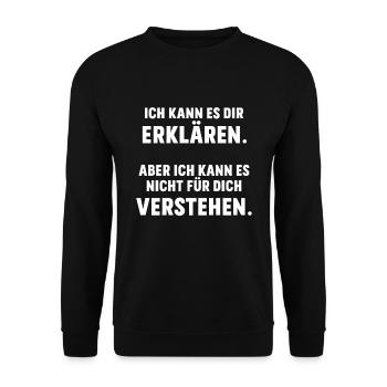 I can explain it to you saying physicist - Unisex Sweatshirt - black - Front - Alina (178cm) & Michal (187cm)