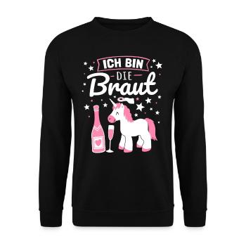 Braut Einhorn Sekt JGA Junggesellin Hochzeit Humor - Unisex Pullover - Schwarz - Vorne - Alina (178cm) & Michal (187cm)