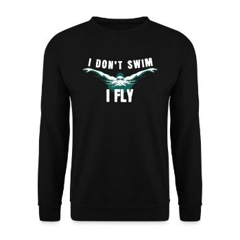 I Don't Swim I Fly Swim Swim Watersports - Unisex Sweatshirt - black - Front - Alina (178cm) & Michal (187cm)