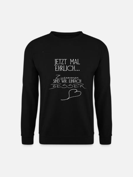 Zusammen Sind Wir Einfach Besser Für Paare - Unisex Pullover - Schwarz
