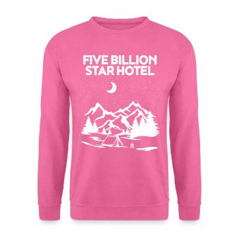 Fünf Milliarden Sterne Hotel Zelt Camping Geschenk - Unisex Pullover - Pink - Vorne