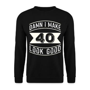 40th Birthday Gift Funny saying Party Celebrations - Unisex Sweatshirt - black - Front - Alina (178cm) & Michal (187cm)