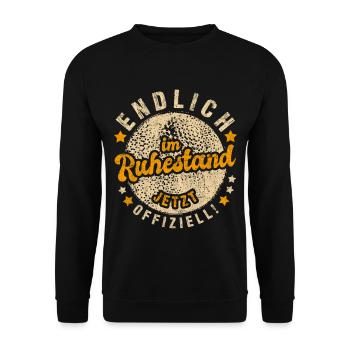 Herren Rentner Ruhestand Sprüche T-Shirt - Unisex Pullover - Schwarz - Vorne - Alina (178cm) & Michal (187cm)