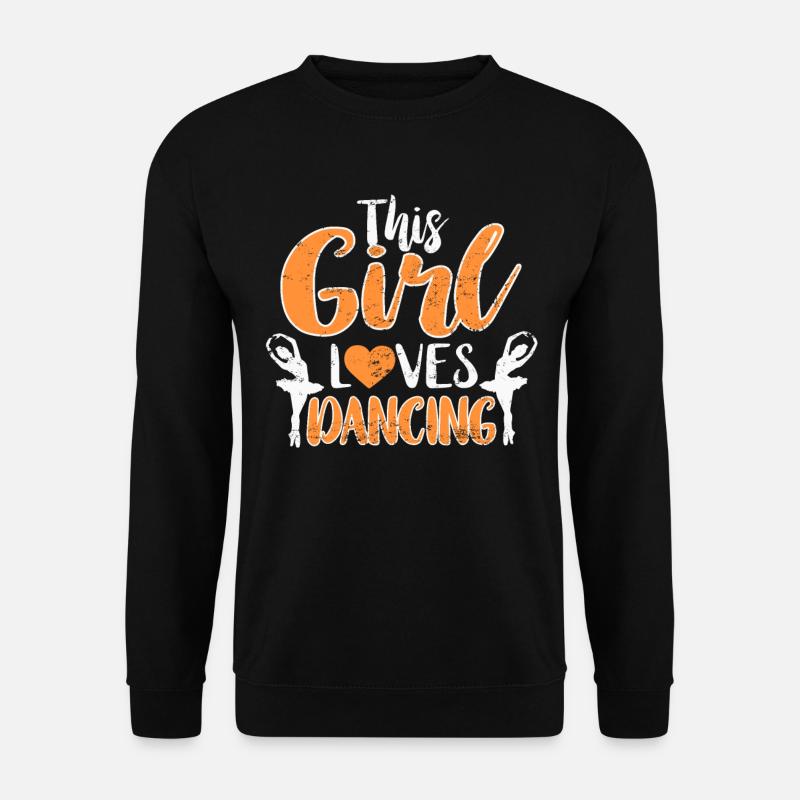 This girl loves dancing - Unisex Sweatshirt - black