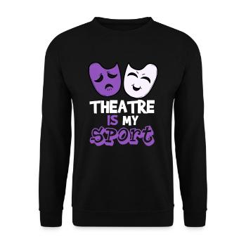 Theatre is my Sport Opera Theater Musical Scène - Sweat-shirt Unisexe - noir - Devant - Alina (178cm) & Michal (187cm)