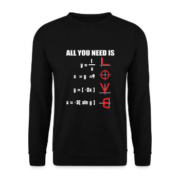 Everything You Need Love math math - Unisex Sweatshirt - black - Front - Alina (178cm) & Michal (187cm)