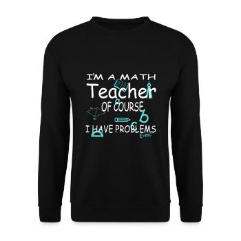 Math teacher math teacher math gift - Unisex Sweatshirt - black - Front - Alina (178cm) & Michal (187cm)