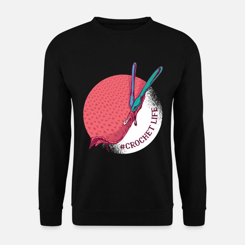 Crochet Life - Creative Hobby - Unisex Sweatshirt - black