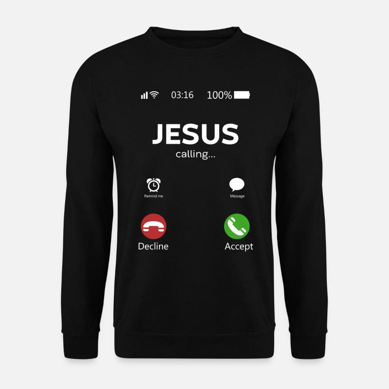 Jesus is Calling - Unisex Pullover - Schwarz