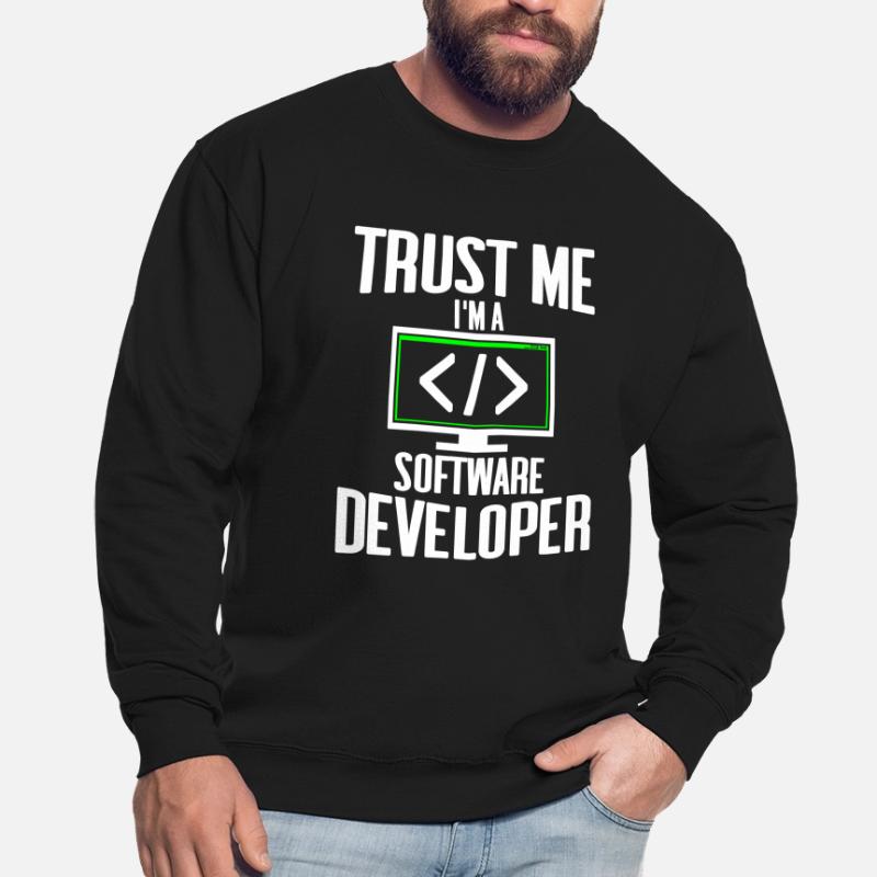 Trust me I'm a software developer gift online Unisex Sweatshirt