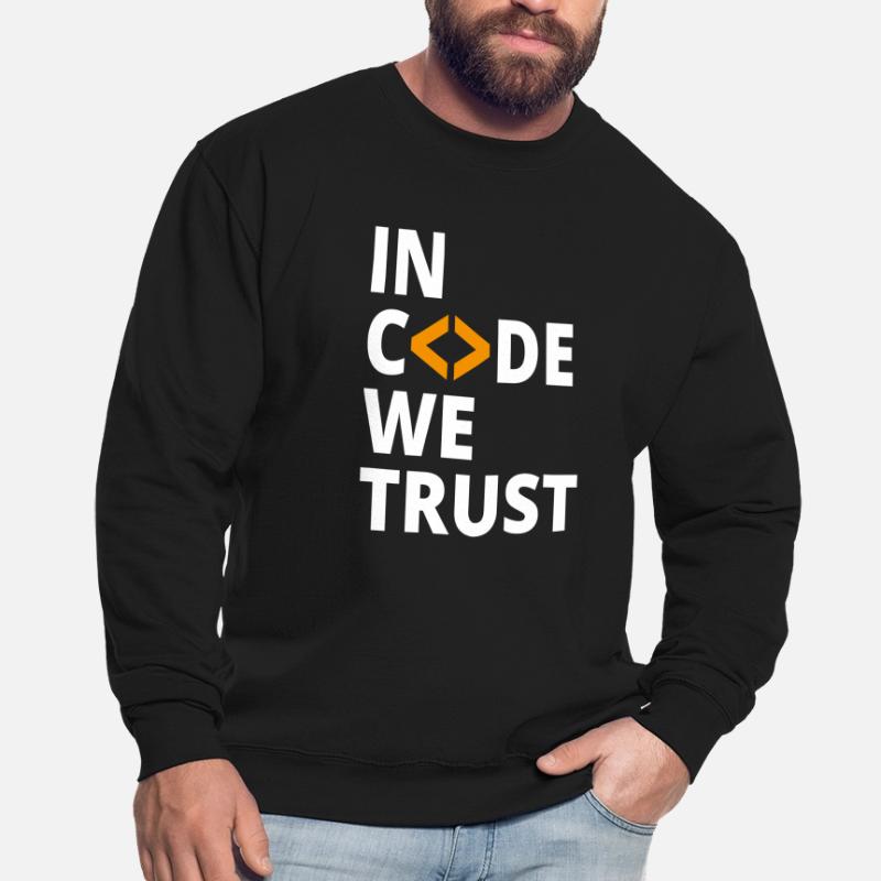 En code, nous faisons confiance au programmeur Geek Coding Nerd Sweat-shirt Unisexe