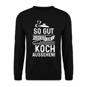 Lustiges Koch Geschenk - GUT AUSSEHENDER KOCH - Unisex Pullover - Schwarz - Vorne - Alina (178cm) & Michal (187cm)