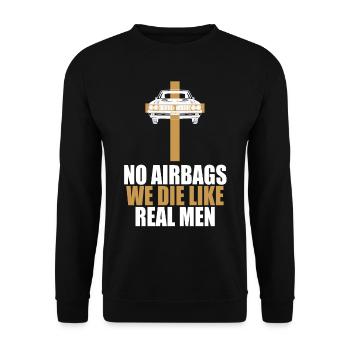 No airbags we die like real men Oldtimer Auto - Unisex Pullover - Schwarz - Vorne - Alina (178cm) & Michal (187cm)