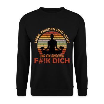 Liebe Frieden und Licht Fick dich Meditaion - Unisex Pullover - Schwarz - Vorne - Alina (178cm) & Michal (187cm)