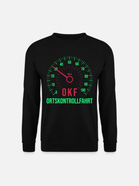 OKF Ortskontrollfahrt Ort kontrollfahrt - Unisex Pullover - Schwarz
