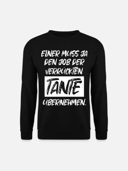 Verrückte Tante Patin Nichte Neffe Geschenk Taufe - Unisex Pullover - Schwarz