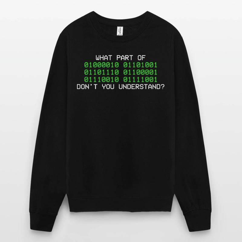 Code binaire programmeur informatique binaire Sweat-shirt Unisexe