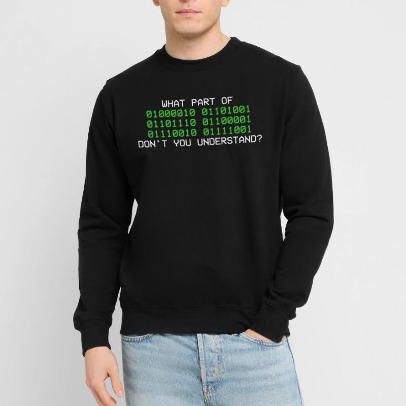 Code binaire programmeur informatique binaire Sweat-shirt Unisexe