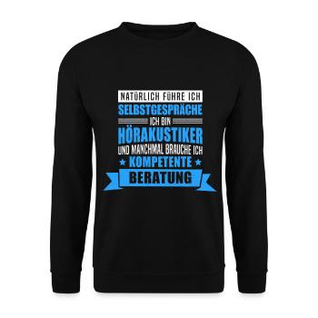 Hörakustiker Hörgeräteakustiker - Selbstgespräche - Unisex Pullover - Schwarz - Vorne - Alina (178cm) & Michal (187cm)