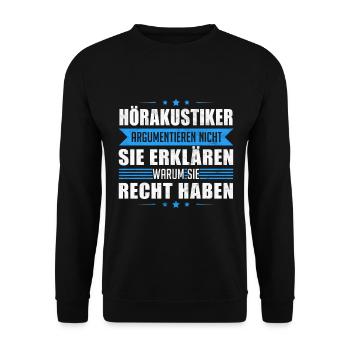 Hörakustiker Hörgeräteakustiker - Argumentieren - Unisex Pullover - Schwarz - Vorne - Alina (178cm) & Michal (187cm)