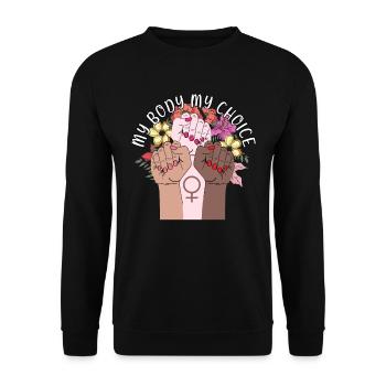 My Body My Choice Body Positivity Frauenrechte - Unisex Pullover - Schwarz - Vorne - Alina (178cm) & Michal (187cm)