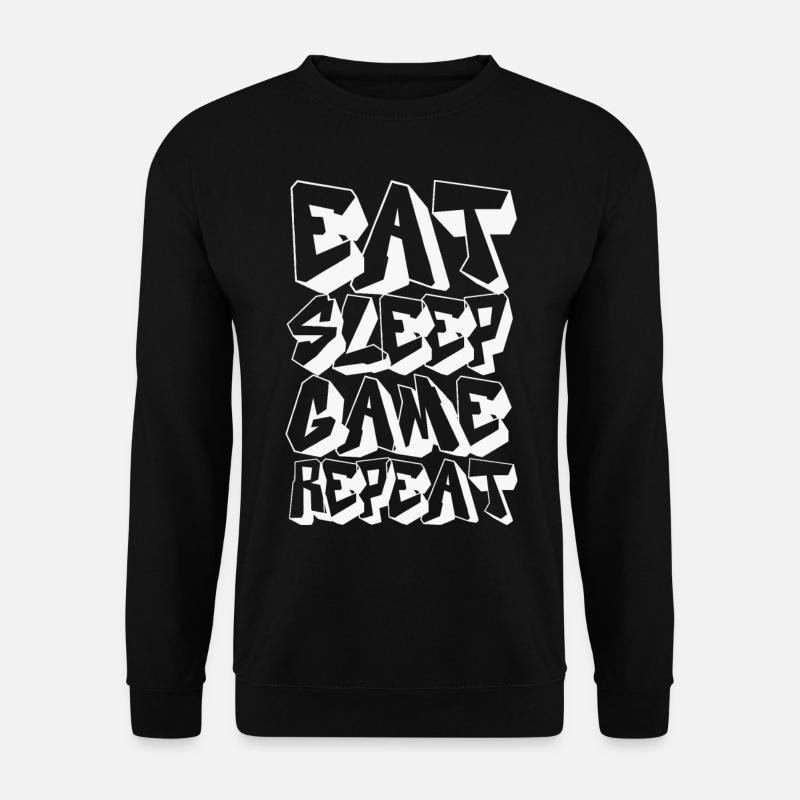 Eat Sleep Game Répéter - Sweat-shirt Unisexe - noir