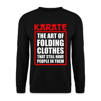 Karate Kampfsport Kung Fu Karateka Geschenk - Unisex Pullover - Schwarz - Vorne - Alina (178cm) & Michal (187cm)