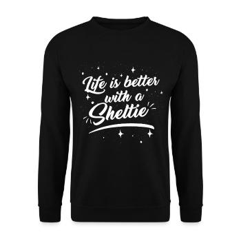 La vie est meilleure avec un Shetland Sheepdog Sheltie - Sweat-shirt Unisexe - noir - Devant - Alina (178cm) & Michal (187cm)