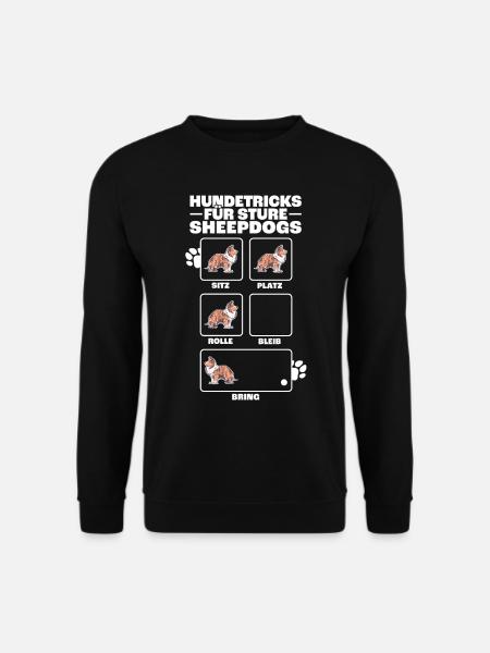 Shetland Sheepdog Hundetricks Sheltie Geschenk - Unisex Pullover - Schwarz