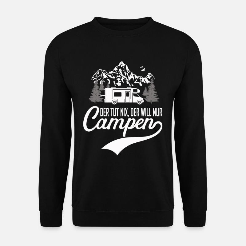 Der tut nix der will nur Campen gehen - Unisex Pullover - Schwarz