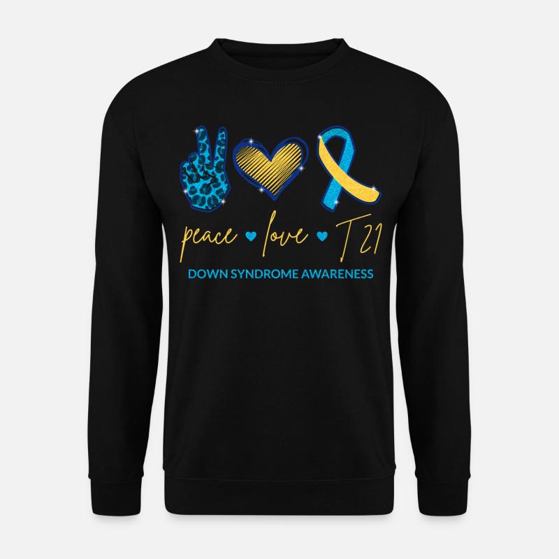 Peace Love T21 - Down-Syndrom Bewusstsein I - Unisex Pullover - Schwarz