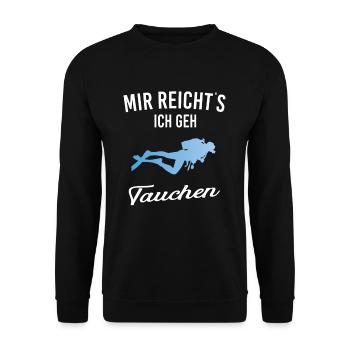 mir reichts ich geh Tauchen - Unisex Pullover - Schwarz - Vorne - Alina (178cm) & Michal (187cm)