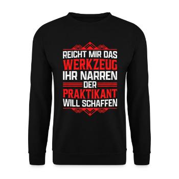 Praktikant reicht mir das Werkzeug Praktikum - Unisex Pullover - Schwarz - Vorne - Alina (178cm) & Michal (187cm)