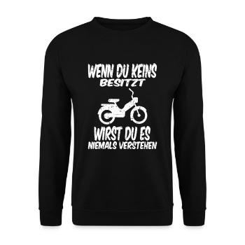 Wenn du kein Mofa besitzt wirst du es nie verstehn - Unisex Pullover - Schwarz - Vorne - Alina (178cm) & Michal (187cm)
