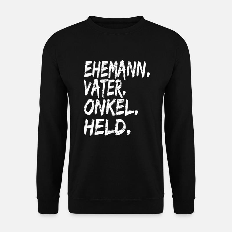 Ehemann Vater Onkel Held - Unisex Pullover - Schwarz