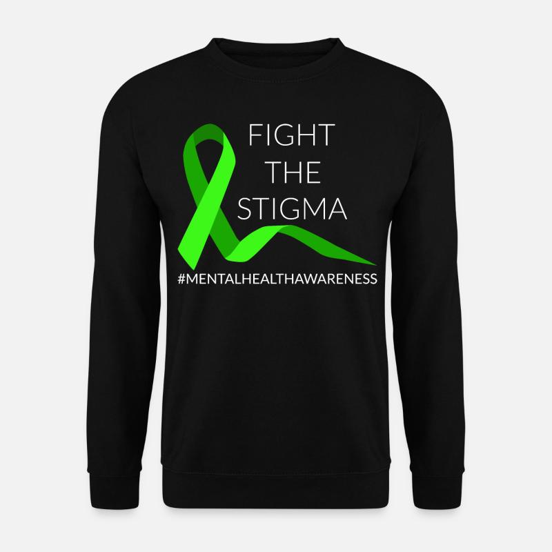 Fight The Stigma Mental Health Awareness II - Unisex Pullover - Schwarz