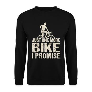 Fahrrad Spruch Just One More Bike I Promise Sport - Unisex Pullover - Schwarz - Vorne - Alina (178cm) & Michal (187cm)