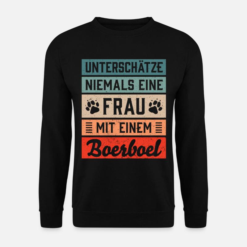 Frau mit Boerboel lustiger Bauerndogge Spruch - Unisex Pullover - Schwarz