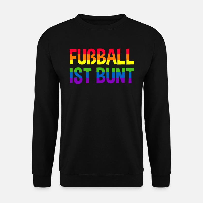 Fußball Ist Bunt LGBT Regenbogenfarben Toleranz - Unisex Pullover - Schwarz