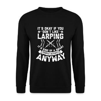 LARP is | for smart people Proverbs Gifts - Unisex Sweatshirt - black - Front - Alina (178cm) & Michal (187cm)