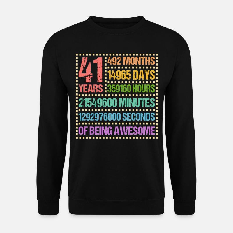 41 Jahre Einundvierzig Geburtstag Geschenk - Unisex Pullover - Schwarz