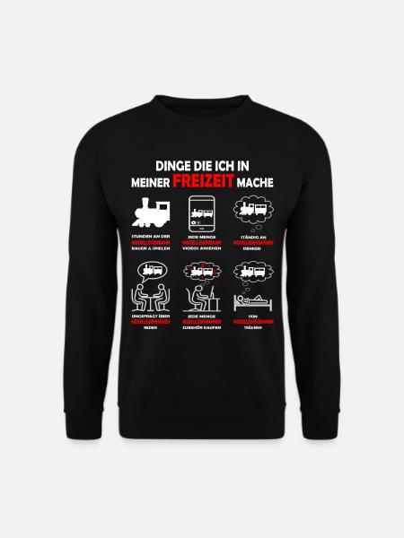Dinge in meiner Freizeit - Modelleisenbahn Lok - Unisex Pullover - Schwarz