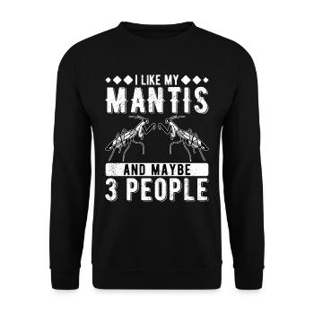 Praying Mantis I Like My Mantis and 3 People - Unisex Sweatshirt - black - Front - Alina (178cm) & Michal (187cm)