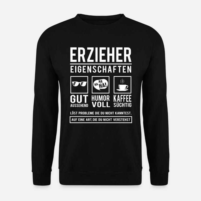 Erzieher Eigenschaften Kindergärtner Erzieherin - Unisex Pullover - Schwarz